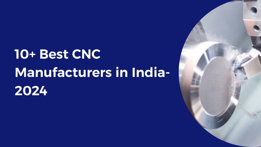 cnc machine manufacturers in india